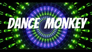 Tones and I - Dance Monkey (Lyrics)Dance-Monkey