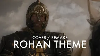 Rohan Theme COVER / REMAKE | The Lord of the Rings