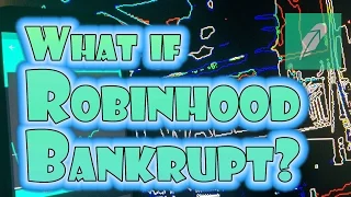 Robinhood APP - What happens if my stock broker goes BANKRUPT?