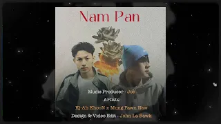 " Nam Pan " [ Official Lyrics Video ]