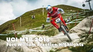 Downhill practice highlights at Fort William. | UCI MTB 2018