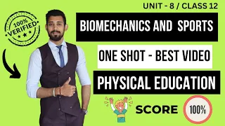 Biomechanics and Sports | One shot | Class 12 | Physical education | Unit 8