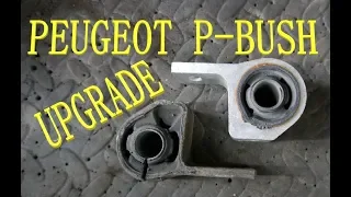 Peugeot P Bush upgrade/replacement