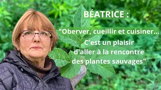 Témoignage de Béatrice "Cueillette et Cuisine des Plantes Sauvages"