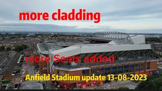 Anfield Stadium Liverpool FC Update 13-08-2023