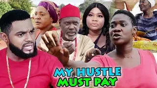 MY HUSTLE MUST PAY SEASON 3&4 FULL MOVIE (MERCY JOHNSON) 2019 LATEST NIGERIAN NOLLYWOOD MOVIE