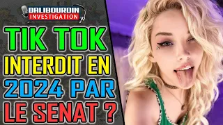 TIKTOK INTERDIT EN FRANCE DES LE 1ER JANVIER 2024 PAR LE SENAT ??