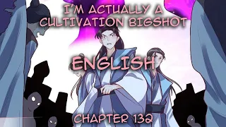 (English) I’m Actually A Cultivation Bigshot Chapter 132 | Mr. Li is Coming