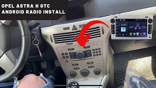 How to install Android radio Opel astra H GTC 2007 with reverse camera