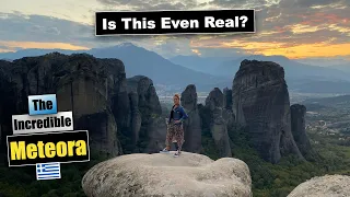 METEORA Greece - is OUT OF THIS WORLD