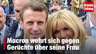 Macron wehrt sich gegen Gerüchte über seine Frau | krone.tv NEWS