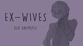 Ex Wives - Bungou Stray Dogs Animatic