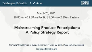 Mainstreaming Produce Prescriptions: A Policy Strategy Report