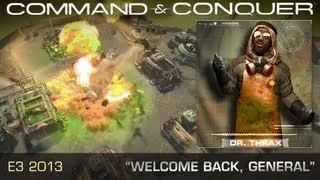 Command & Conquer™ - E3 2013 Official Trailer - "Welcome Back, General"