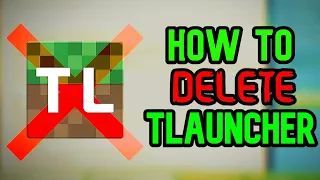 How to DELETE TLauncher FULLY from your PC | 2020