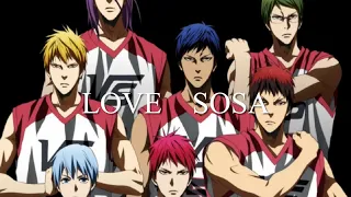 Love sosa [AMV] kuroko no basket