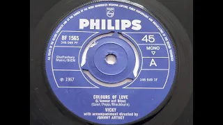 Vicky   'Colours Of Love (L'Amour Est Bleu)'  1967 45 rpm