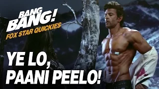 Fox Star Quickies : Bang Bang - Ye Lo,Paani Peelo!