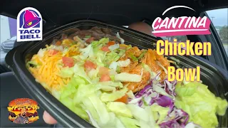 Taco Bell New Cantina Chicken Bowl Review - Food Review