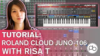 Roland Cloud JUNO-106 Tutorial with Risa T