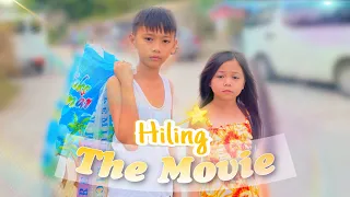 HILING | THE MOVIE