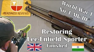 RESTORING World War I No 1 Mk III SMLE Lee-Enfield | Using Indian Parts on British Rifle  -Finished-