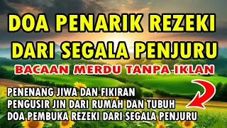 DOA PENARIK REZEKI DARI SEGALA PENJURU