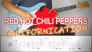RED HOT CHILI PEPPERS -  CALIFORNICATION (Solo) | Guitar Cover Tutorial (FREE TAB)