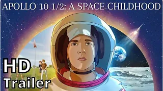 APOLLO 10 1/2: A SPACE CHILDHOOD 2022 new trailer