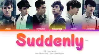 2PM (투피엠) Suddenly (문득) Color Coded Lyrics (Han/Rom/Eng)