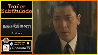 EL SOSPECHOSO NUMERO 12 - Trailer Subtitulado al Español - The 12th Suspect / Corea del Sur