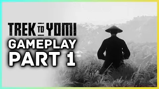 Trek To Yomi Gameplay Walkthrough Part 1 - New Kurosawa Style Samurai Action Game!