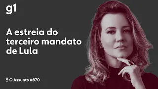 Os significados dos discursos de Lula na posse I O ASSUNTO I g1