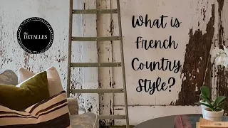 What is French country style?