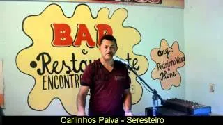 Carlinhos Paiva - Seresteiro