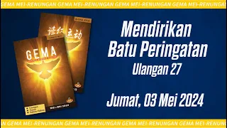 03 Mei 2024 - Mendirikan Batu Peringatan