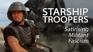 Starship Troopers - Satirising Militant Fascism
