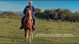 You Never Stopped Crossing the Cordillera | Talking with Dr. Roberto Canessa