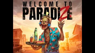 Welcome to ParadiZe или как приручить зомби /Геймплей. Обзор.
