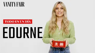 Un día en la vida de Edurne | Vanity Fair España