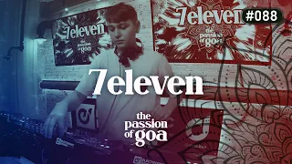 7ELEVEN - The Passion Of Goa #88