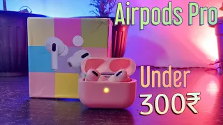 Best TWS Under 300₹ | 300 Airpods | Airpods Pro Copy Unboxing | Bluetooth Earphones Under 300 Rs