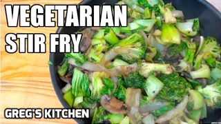 VEGETARIAN STIR FRY RECIPE - Greg's Kitchen