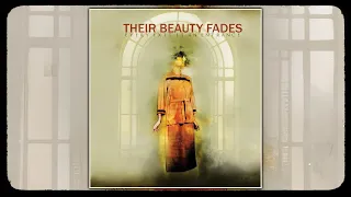 Their Beauty Fades - Every Exit Is An Entrance (FULL ALBUM) [2008]