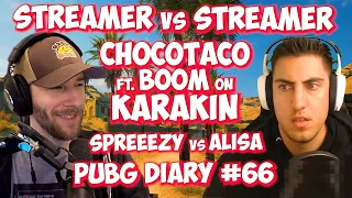 ChocoTaco Boom sprEEEzy | Karakin Map | Streamer Vs Streamer | PUBG DIARY #66