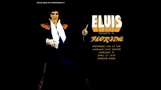 Elvis Live In Lakeland April 27 1975 Evening Show