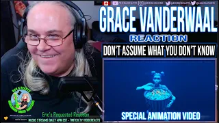 Grace Vanderwaal Reaction - Special Animation Video -  Don't Assume What You Don't Know - Requested