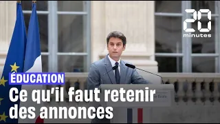 Éducation : Ce qu’il faut retenir des annonces de Gabriel Attal