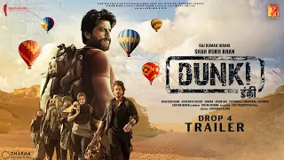 DUNKI - Drop 4 Trailer | Shah Rukh Khan | Rajkumar Hirani | Taapsee | Vicky K. | Boman I | 22 Dec 23