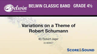 Variations on a Theme of Robert Schumann, by Robert Jager – Score & Sound